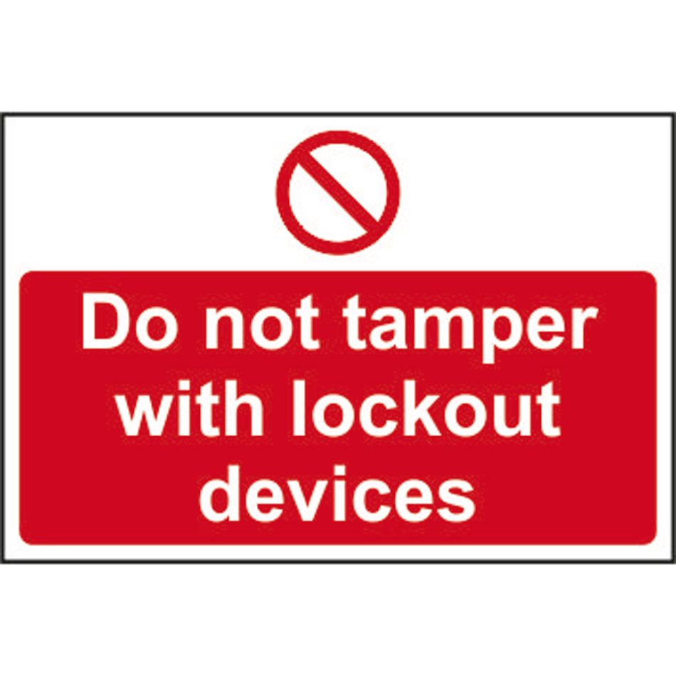 Do not tamper with lockout devices - MAG (225 x 150mm)