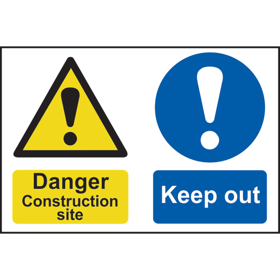 Danger Construction site Keep out - RPVC (600 x 400mm)