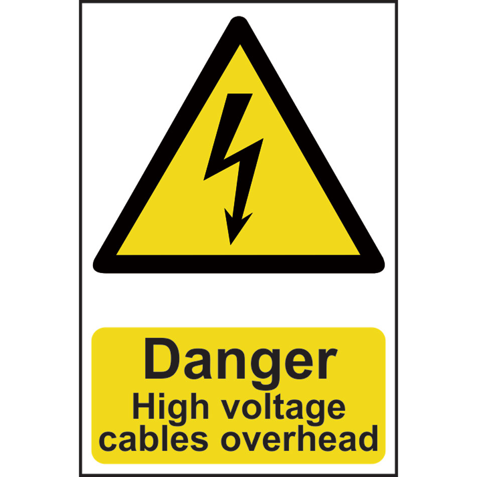 Danger High Voltage Cables Overhead - RPVC (200 x 300mm)