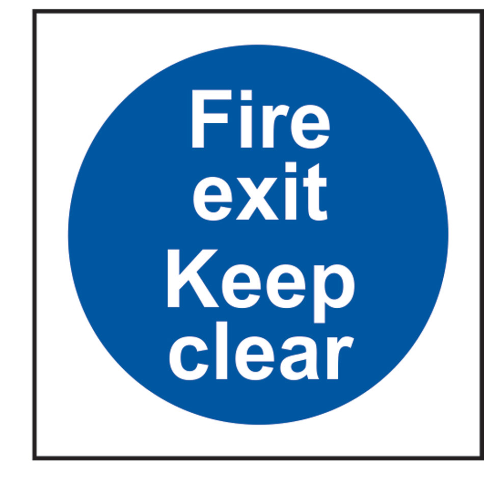 Fire exit Keep clear - RPVC (100 x 100mm)