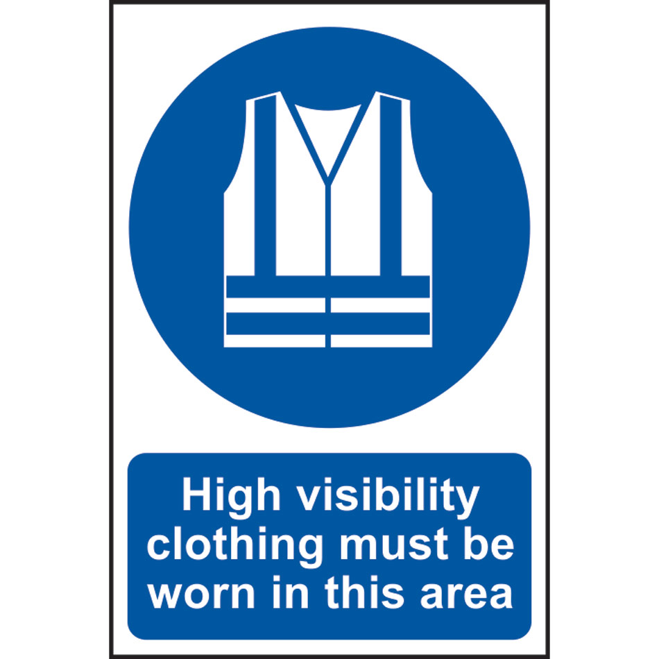High visibility clothing must be worn in this area - SAV (200 x 300mm)
