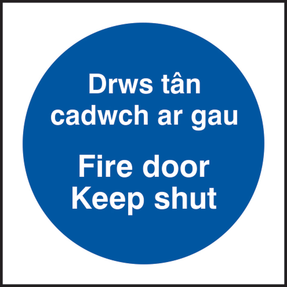 Fire door Keep shut - Welsh/English - SAV (100 x 100mm)
