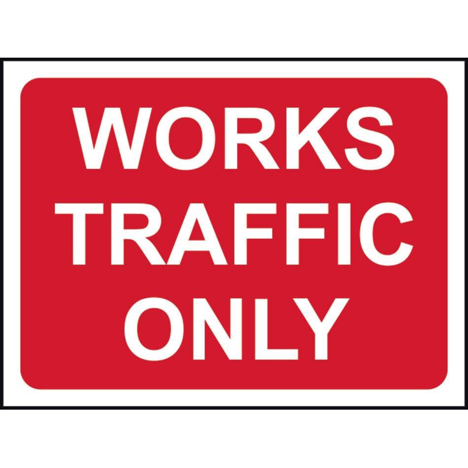 1050 x 750mm  Temporary Sign - Works traffic only