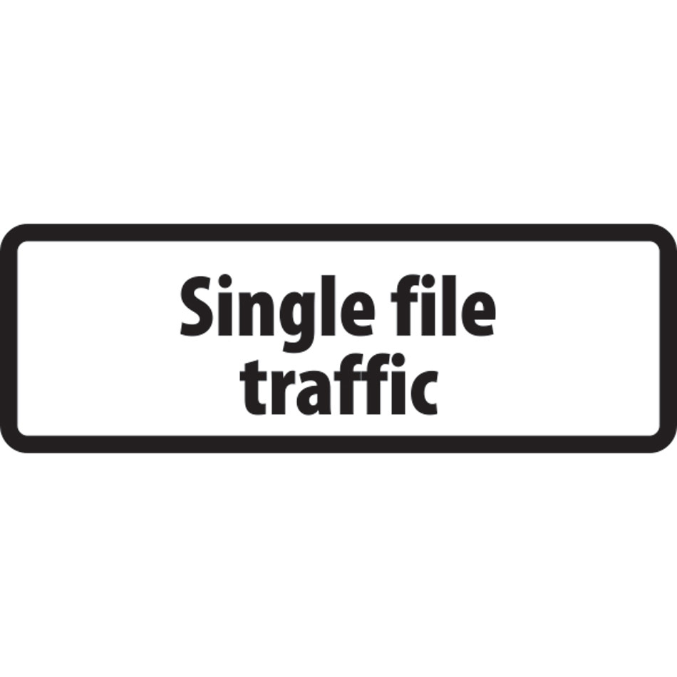 Supplementary Plate 'Single file traffic' - ZIN (685 x 275mm)
