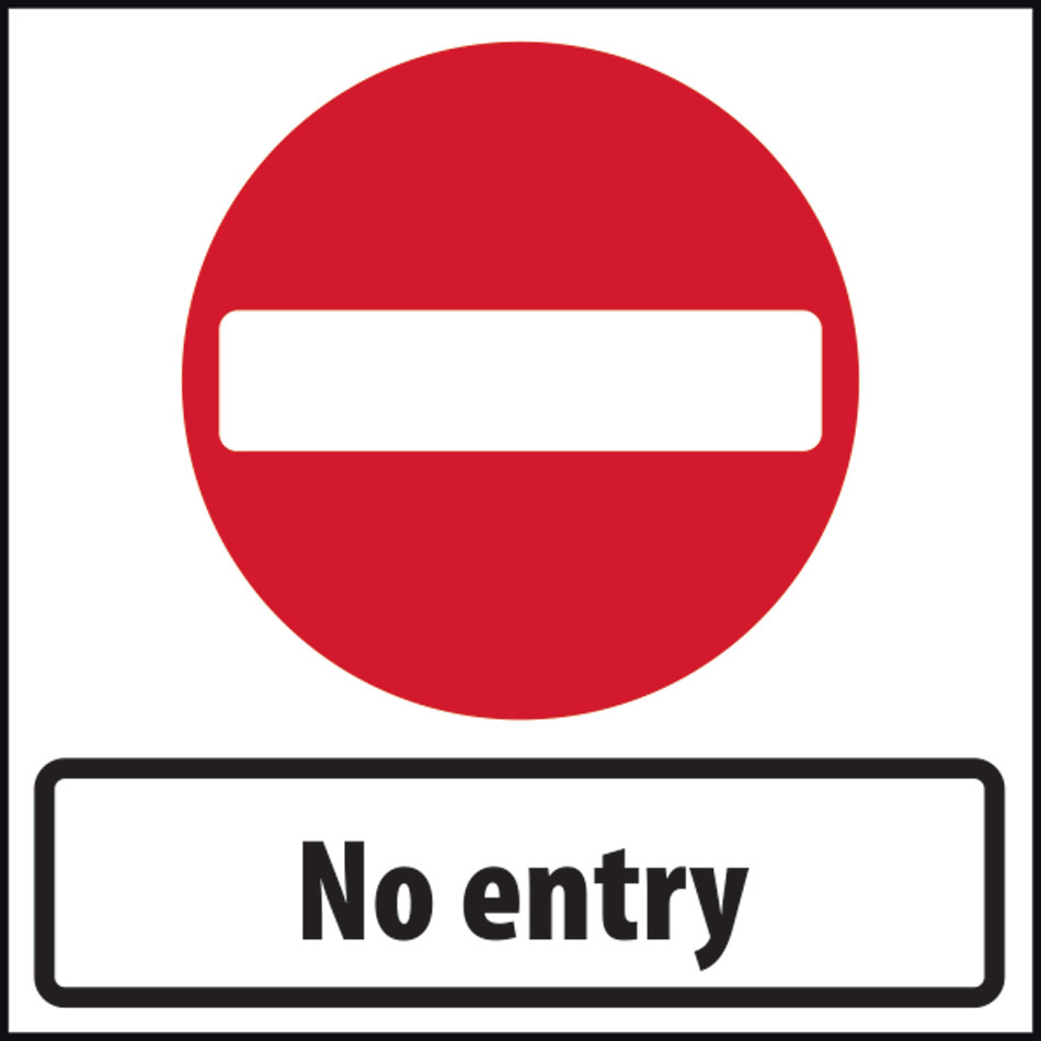 750 x 750mm Temporary Sign - No Entry