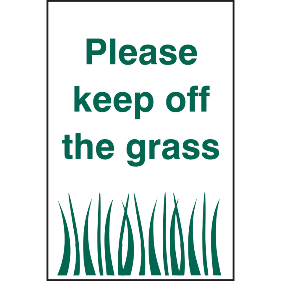 Please keep off the grass - PYC (200 x 300mm)