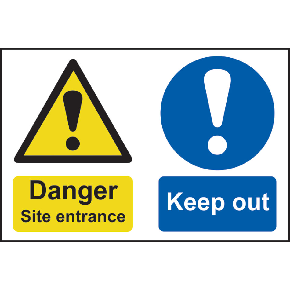 Danger Site entrance Keep out - PVC (600 x 400mm)