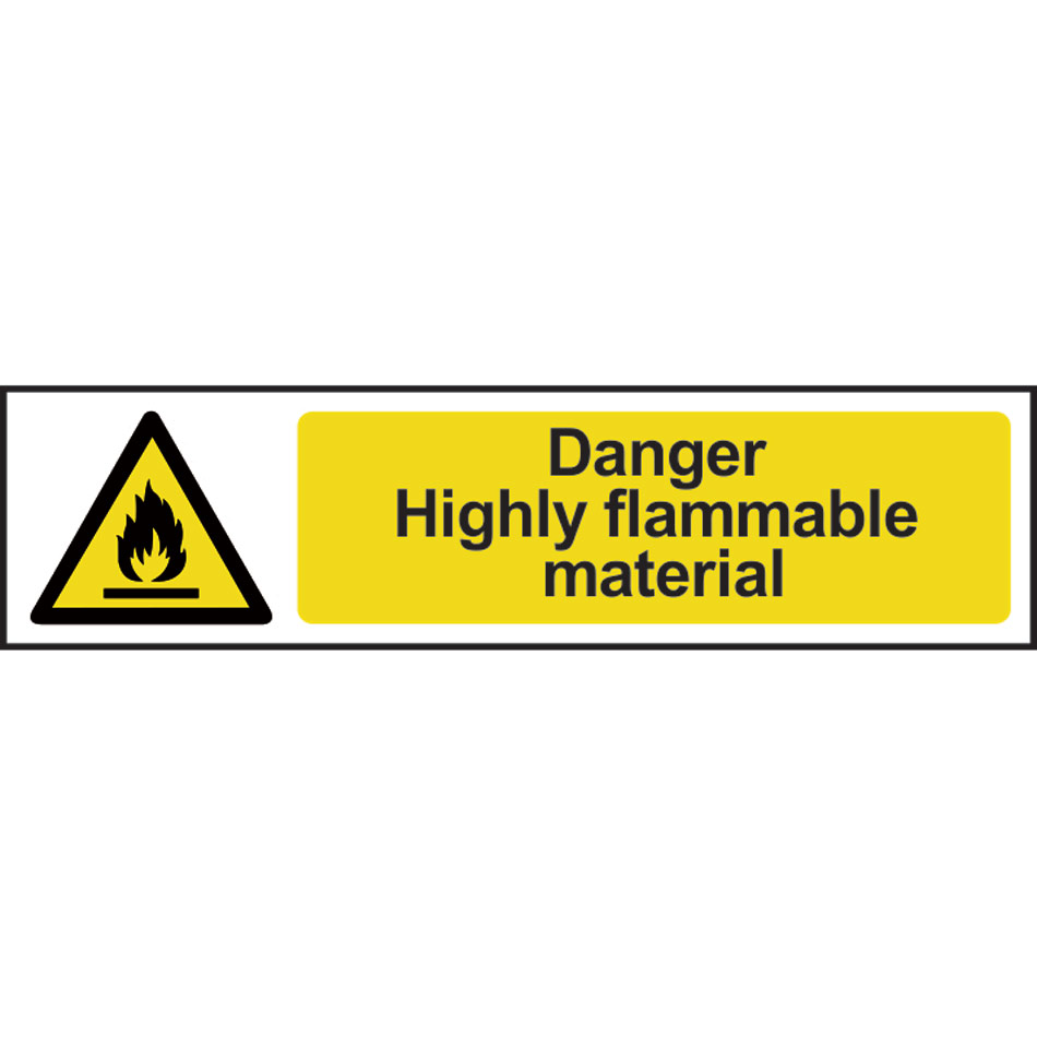 Danger Highly flammable material - PVC (200 x 50mm)