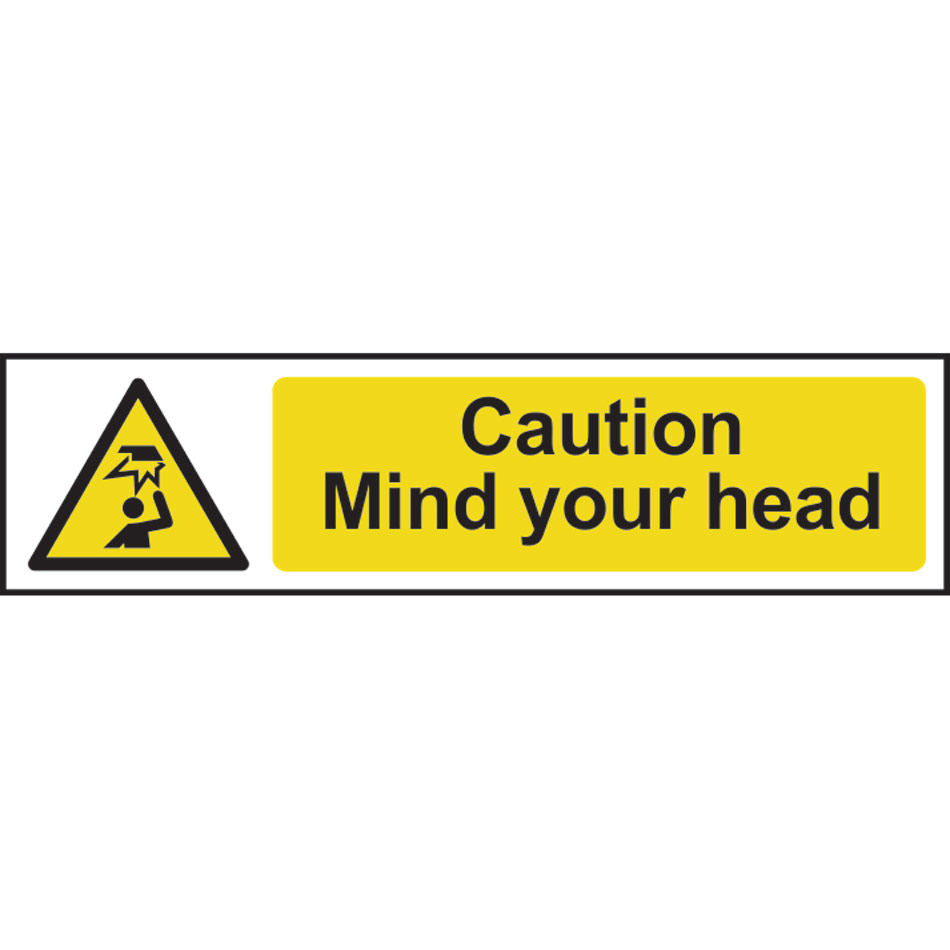 Caution Mind your head - PVC (200 x 50mm)