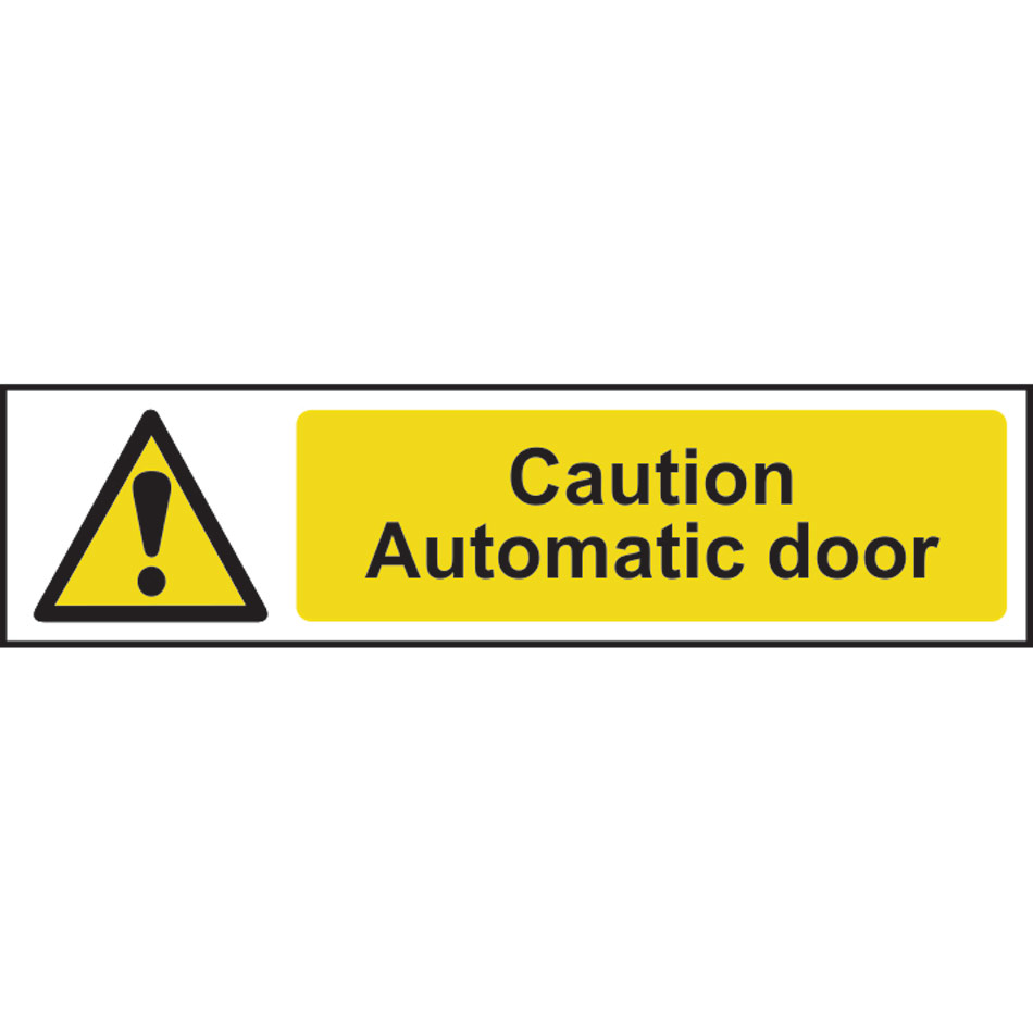 Caution Automatic door - PVC (200 x 50mm)