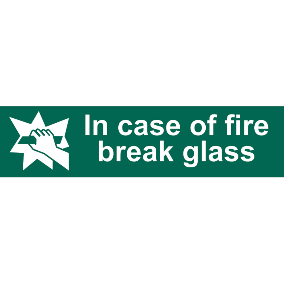 In case of fire break glass - PVC (200 x 50mm)