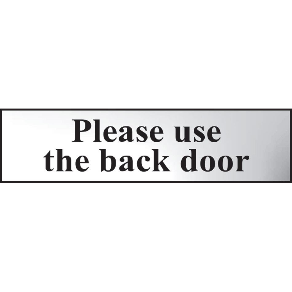 Please use the back door - CHR (200 x 50mm)