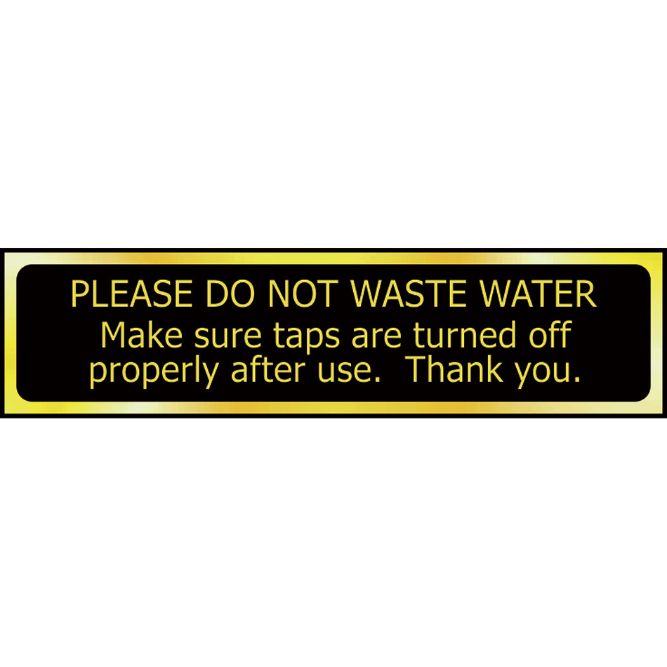 Please do not waste water ... - POL (200 x 50mm)