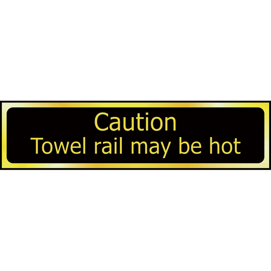 Caution towel rail may be hot - POL (200 x 50mm)