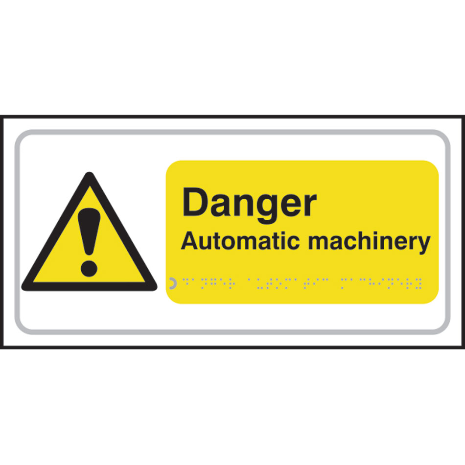 Danger Automatic machinery - Taktyle (300 x 150mm)