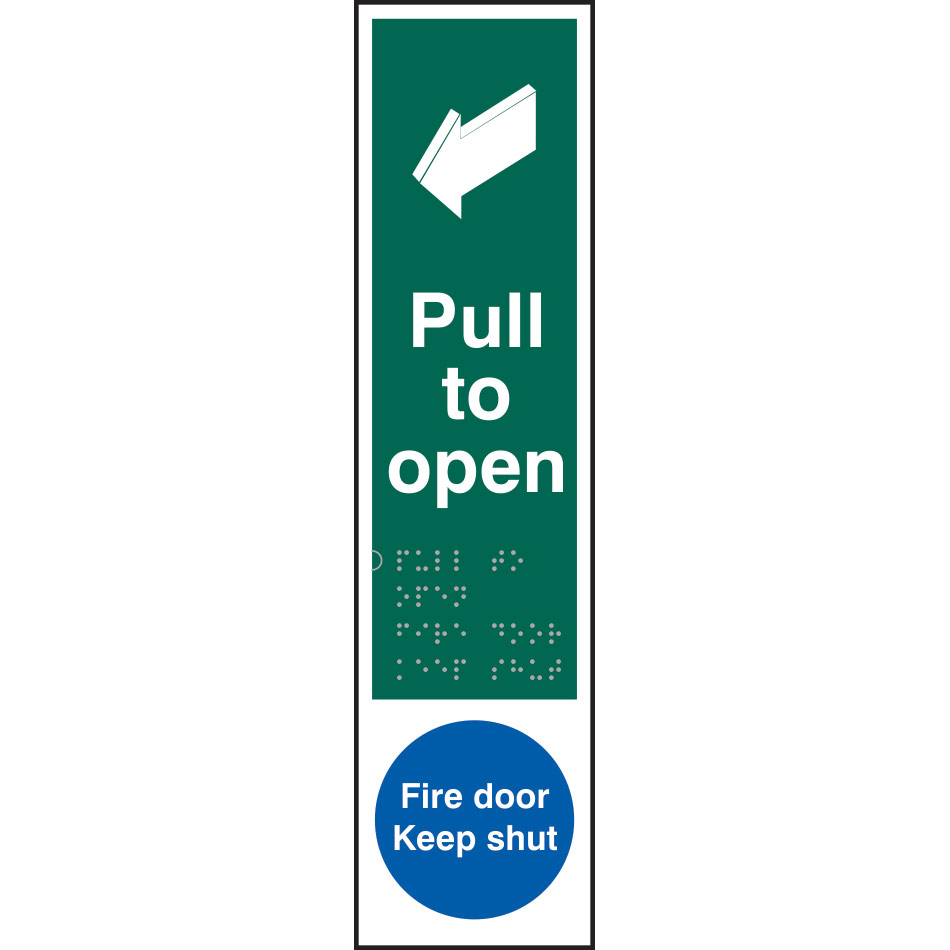 Pull to open / Fire door Keep shut - Taktyle (75 x 300mm)